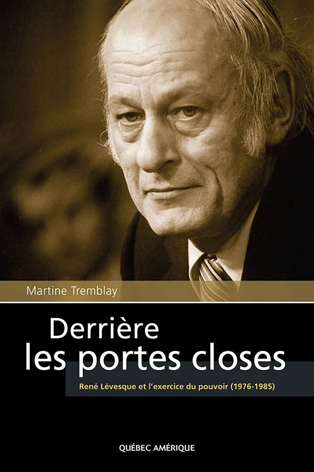 Derrière les portes closes - Martine Tremblay - Québec Amérique