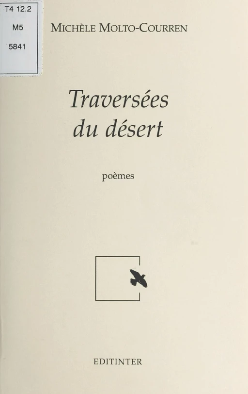 Traversées du désert - Michèle Molto-Courren - FeniXX réédition numérique