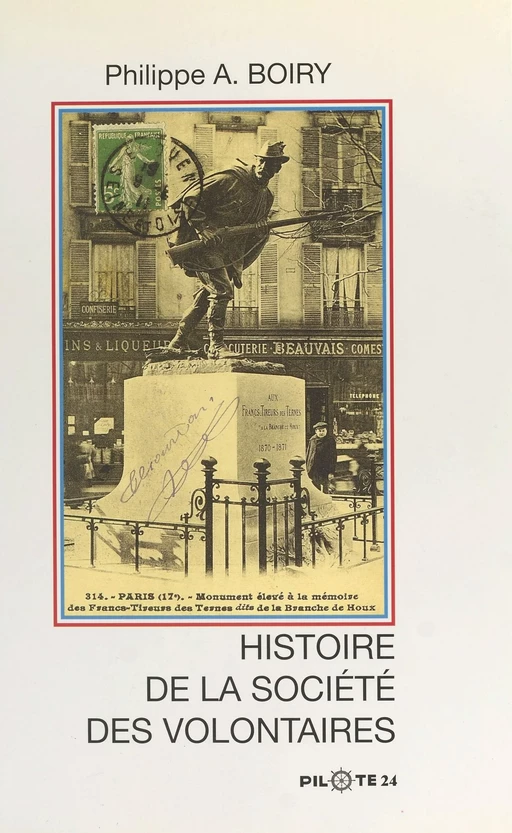 Histoire de la Société des volontaires - Philippe Alexandre Boiry - FeniXX réédition numérique