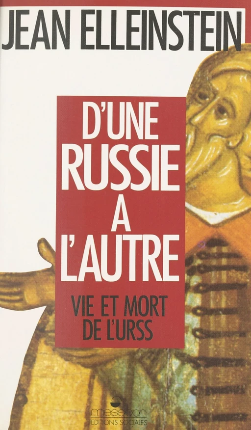 D'une Russie à l'autre - Jean Elleinstein - FeniXX réédition numérique