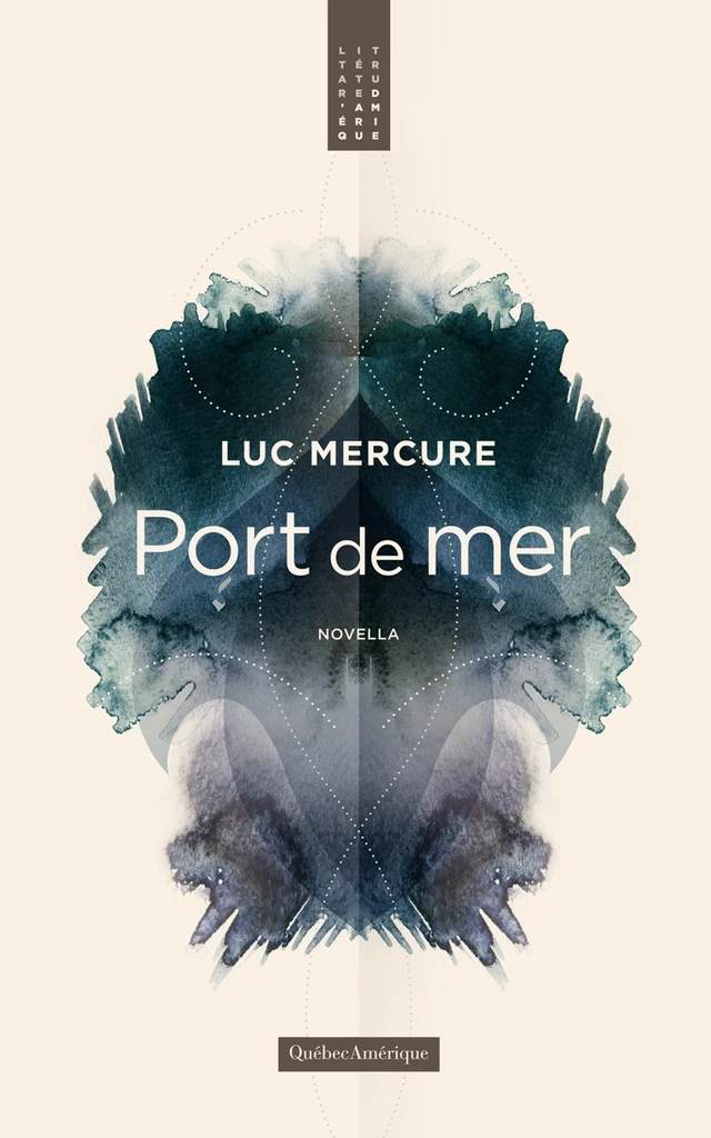 Port de mer - Luc Mercure - Québec Amérique