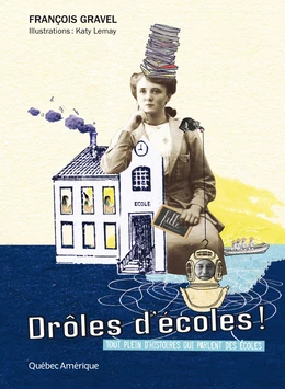 Drôles d'écoles!