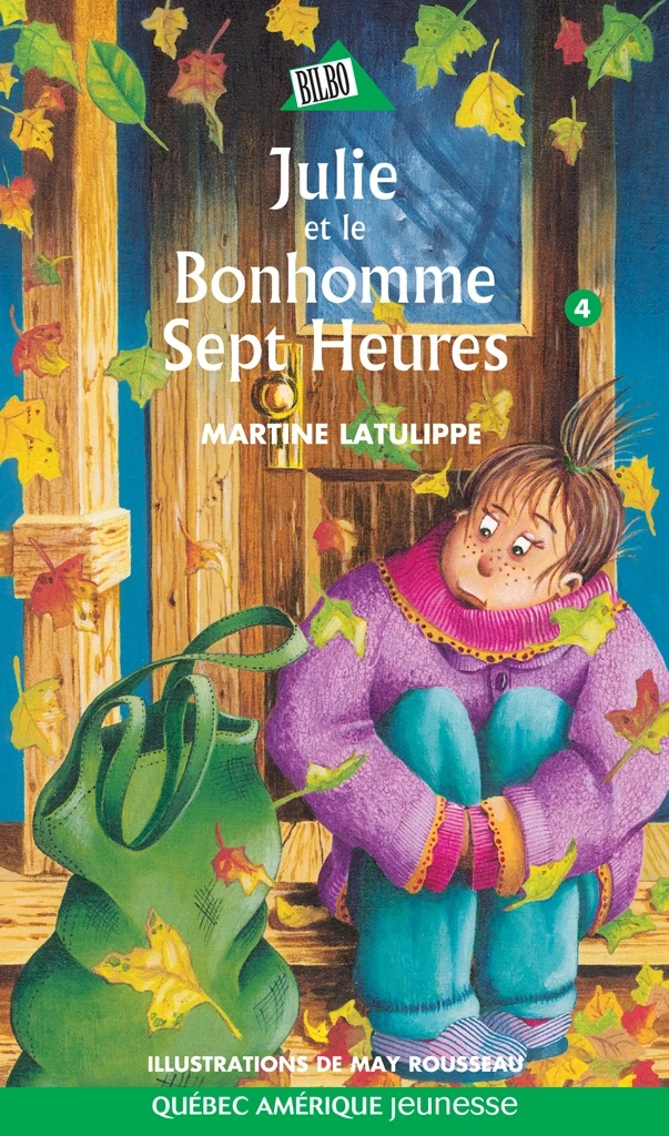 Julie 04 - Julie et le Bonhomme Sept Heures - Martine Latulippe - Québec Amérique