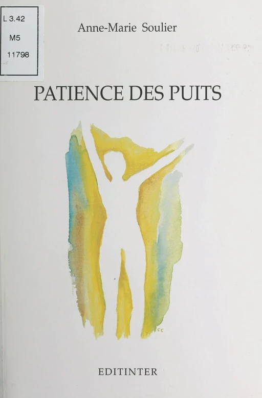 Patience des puits - Anne-Marie Soulier - FeniXX réédition numérique