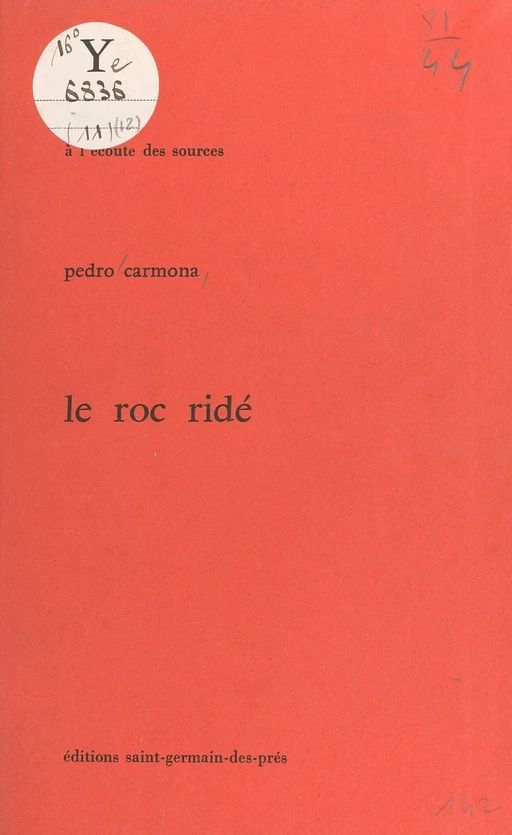 Le Roc ridé - Pedro Carmona - FeniXX réédition numérique