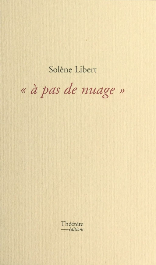 À pas de nuage - Solène Libert - FeniXX réédition numérique