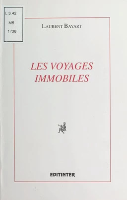 Les Voyages immobiles