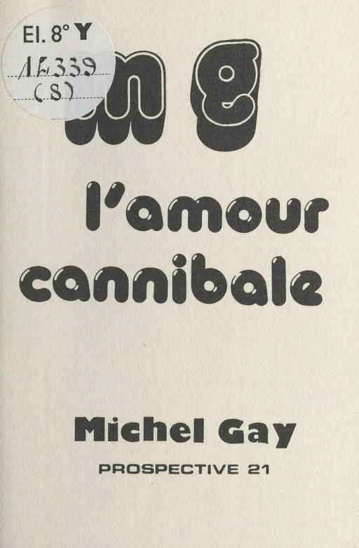 L'Amour cannibale - Michel Gay - FeniXX réédition numérique