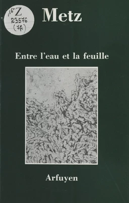 Entre l'eau et la feuille