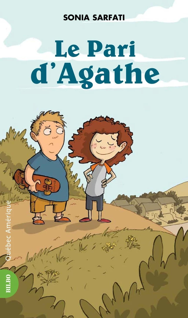 Le Pari d'Agathe - Sonia Sarfati - Québec Amérique