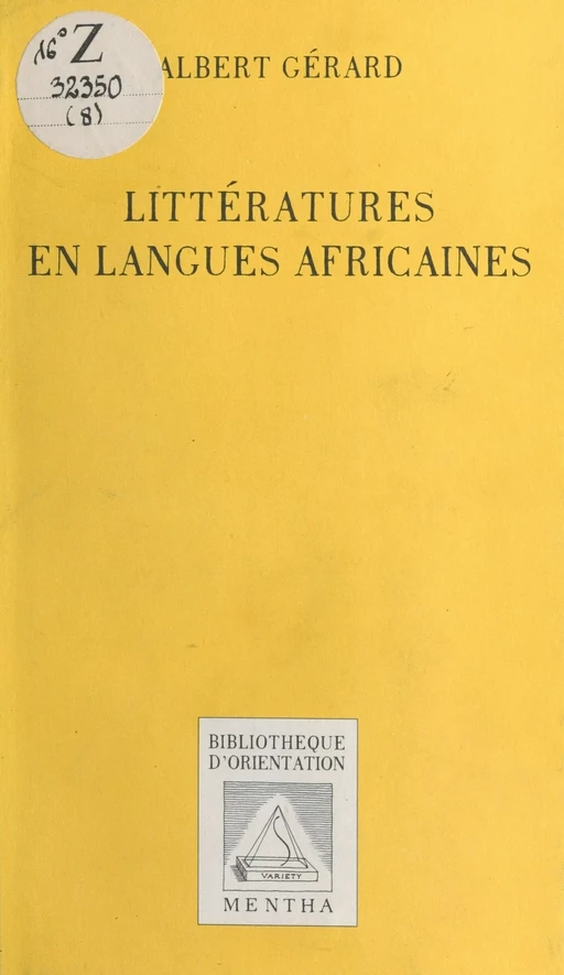 Littératures en langues africaines - Albert Stanislas Gérard - FeniXX réédition numérique