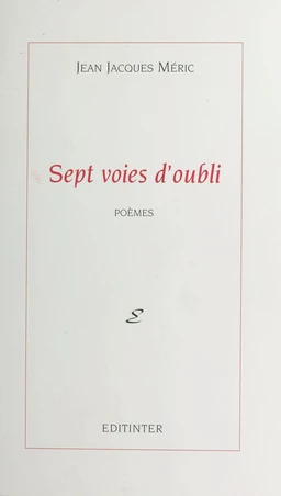 Sept voies d'oubli