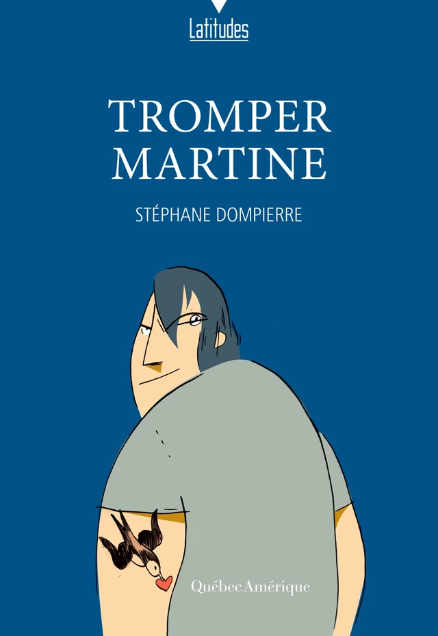 Tromper Martine - Stéphane Dompierre - Québec Amérique