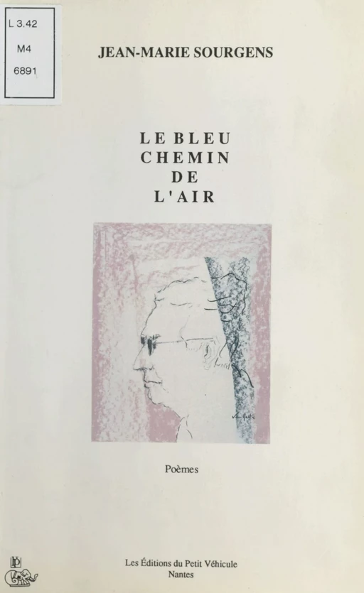 Le Bleu Chemin de l'air - Jean-Marie Sourgens - FeniXX réédition numérique