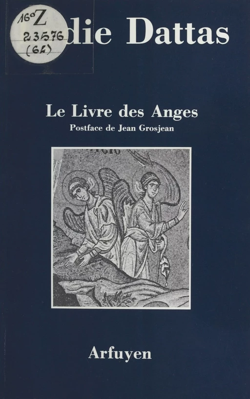 Le Livre des anges (1) - Lydie Dattas - FeniXX réédition numérique