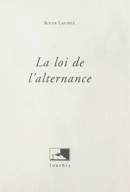 La Loi de l'alternance