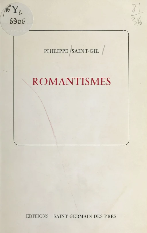 Romantismes - Philippe Saint-Gil - FeniXX réédition numérique