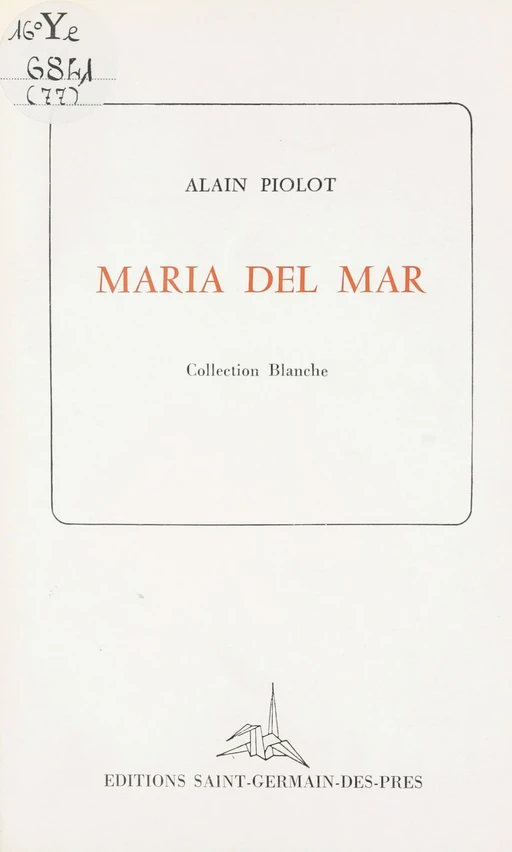 Maria del Mar - Alain Piolot - FeniXX réédition numérique