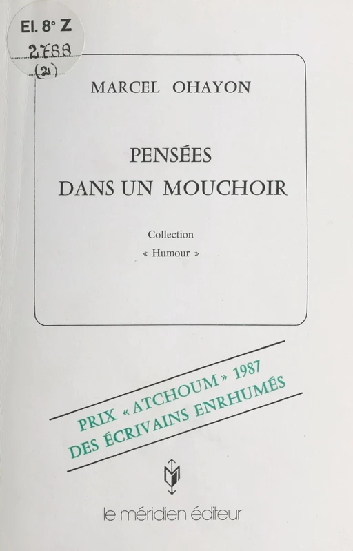 Pensées dans un mouchoir - Marcel Ohayon - FeniXX réédition numérique