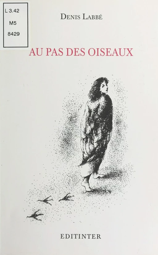 Au pas des oiseaux - Denis Labbé - FeniXX réédition numérique