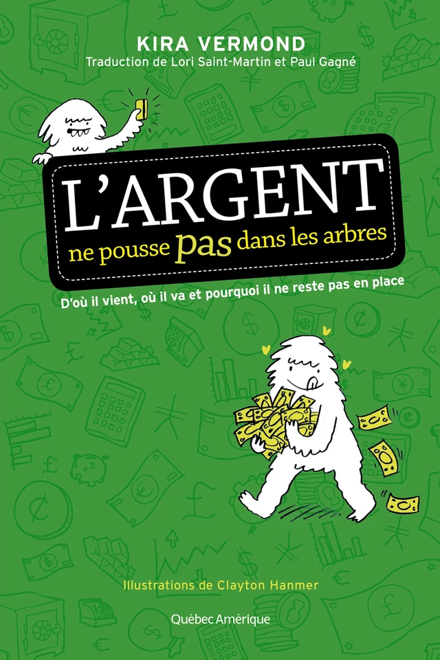 L'Argent ne pousse pas dans les arbres - Kira Vermond - Québec Amérique