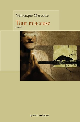 Tout m'accuse