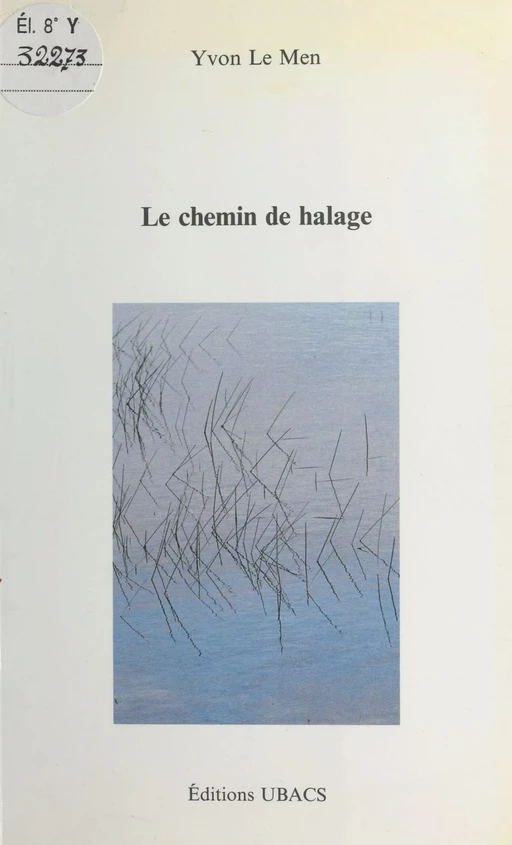 Le Chemin de halage - Yvon Le Men - FeniXX réédition numérique