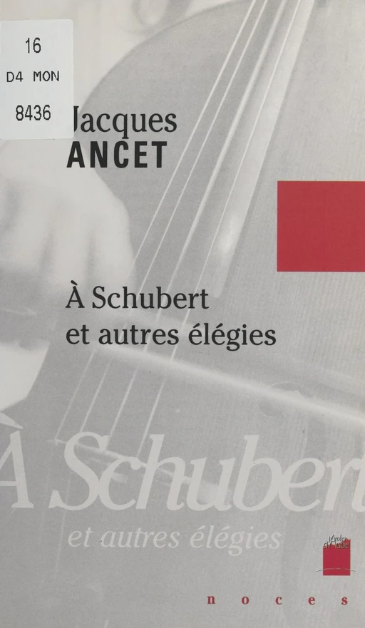 À Schubert et autres élégies - Jacques Ancet - FeniXX réédition numérique