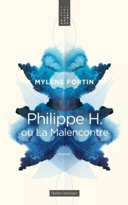 Philippe H. ou La Malencontre