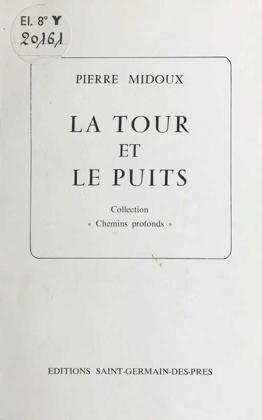 La Tour et le Puits - Pierre Midoux - FeniXX réédition numérique