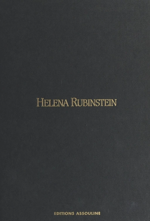 Helena Rubinstein - Catherine Jazdzewski - FeniXX réédition numérique