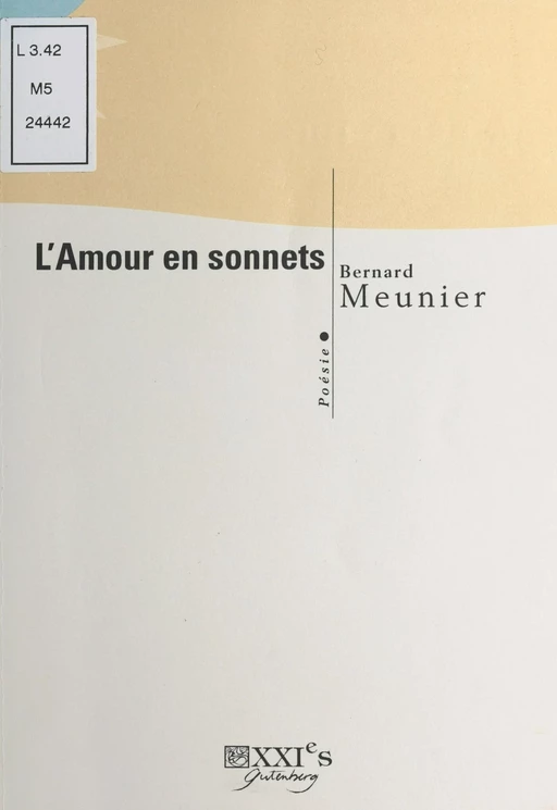 L'Amour en sonnets - Bernard Meunier - FeniXX réédition numérique