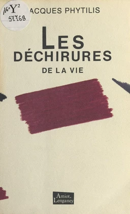 Les Déchirures de la vie