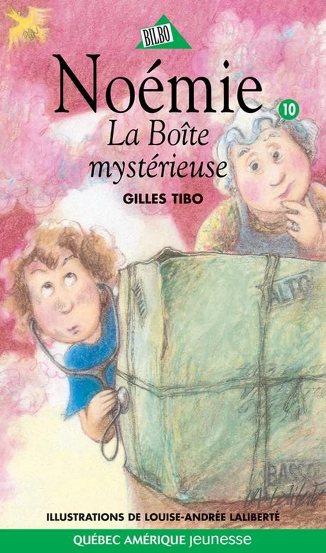 Noémie 10 - La Boîte mystérieuse - Gilles Tibo - Québec Amérique