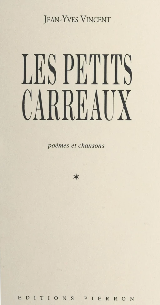 Les Petits Carreaux - Jean-Yves Vincent - FeniXX réédition numérique