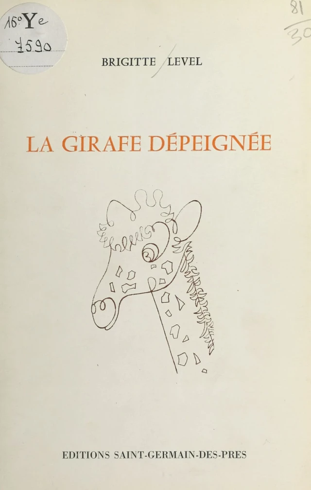 La Girafe dépeignée - Brigitte Level - FeniXX réédition numérique