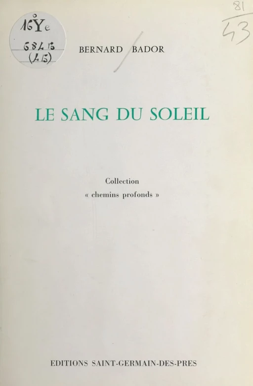 Le Sang du soleil - Bernard Bador - FeniXX réédition numérique