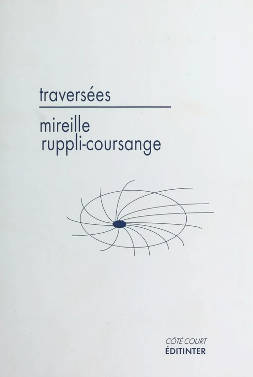 Traversées - Mireille Ruppli-Coursange - FeniXX réédition numérique