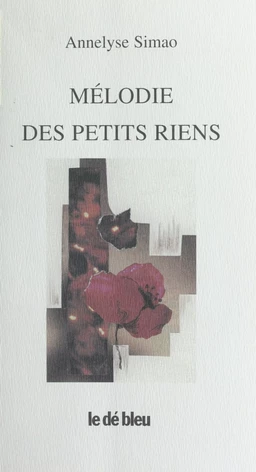 Mélodie des petits riens