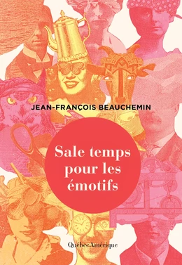 Sale temps pour les émotifs