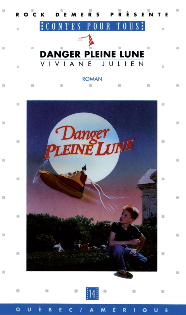 Danger pleine lune - Viviane Julien - Québec Amérique