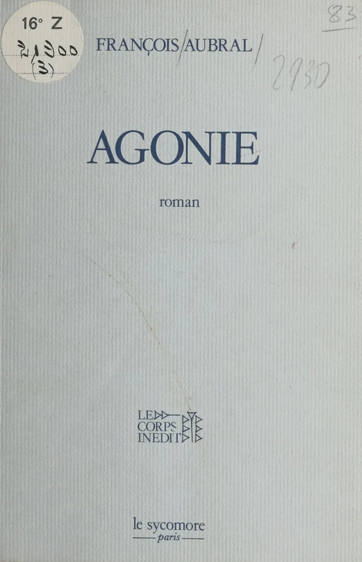 Agonie - François Aubral - FeniXX réédition numérique