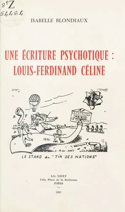 Une écriture psychotique : Louis-Ferdinand Céline