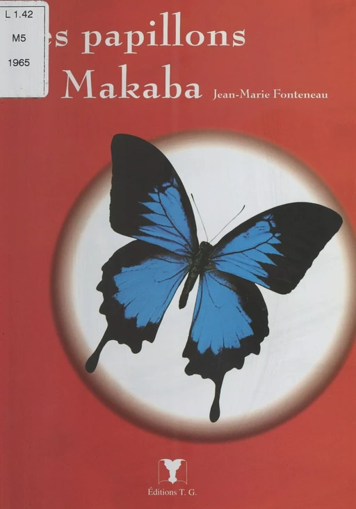 Les Papillons de Makaba - Jean-Marie Fonteneau - FeniXX réédition numérique