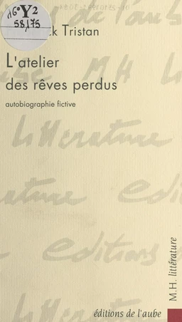 L'Atelier des rêves perdus