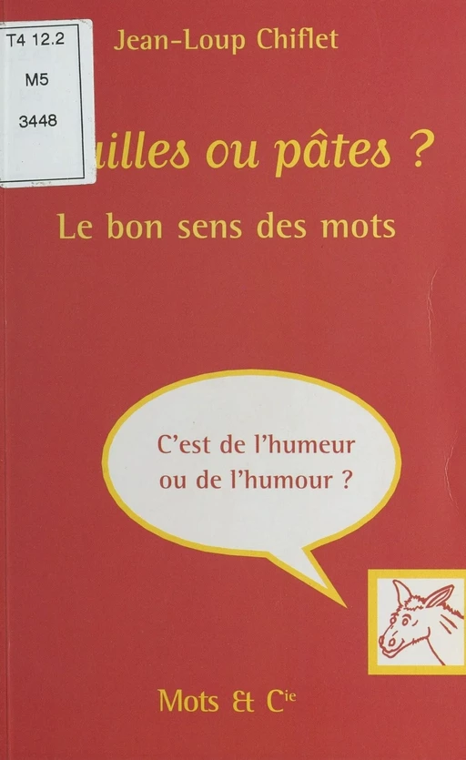 Nouilles ou pâtes ? Le bon sens des mots - Jean-Loup Chiflet - FeniXX réédition numérique