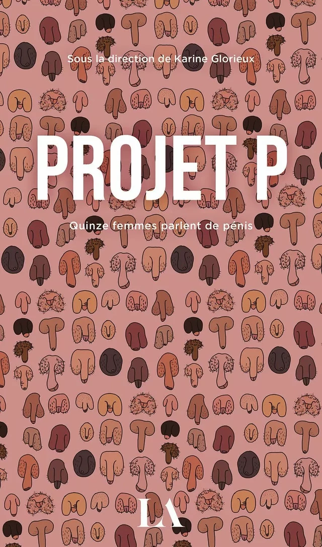 Projet P -  Projet P - Collectif d'autrices - Québec Amérique