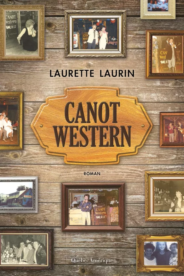 Canot Western - Laurette Laurin - Québec Amérique