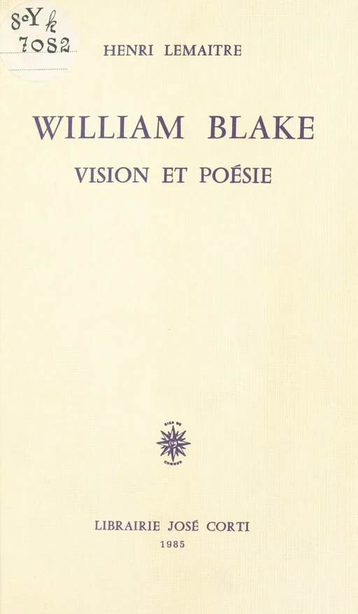 William Blake : Vision et poésie - Henri Lemaître - FeniXX réédition numérique