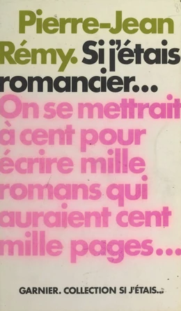 Si j'étais romancier...